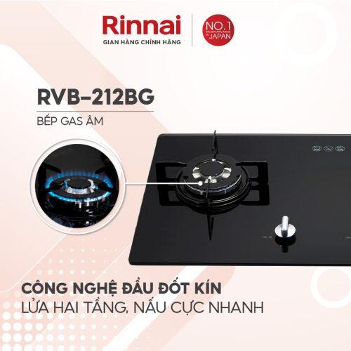 Bếp âm Rinnai RVB-212BG được trang bị công nghệ đầu đốt kín