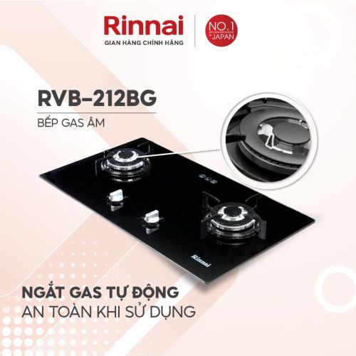 Bếp ga âm Rinnai RVB-212BG ngắt gas tự động, an toàn khi sử dụng