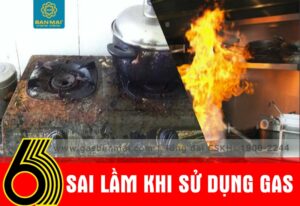 Sai lầm khi sử dụng gas cần lưu ý