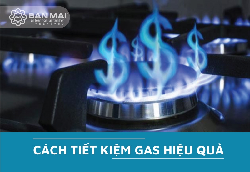 Cách tiết kiệm gas khi sử dụng bếp gas