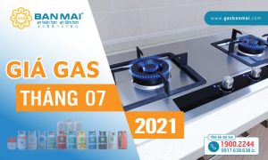 Giá gas tháng 7/2021