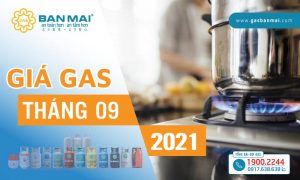 Giá gas tháng 9 năm 2021