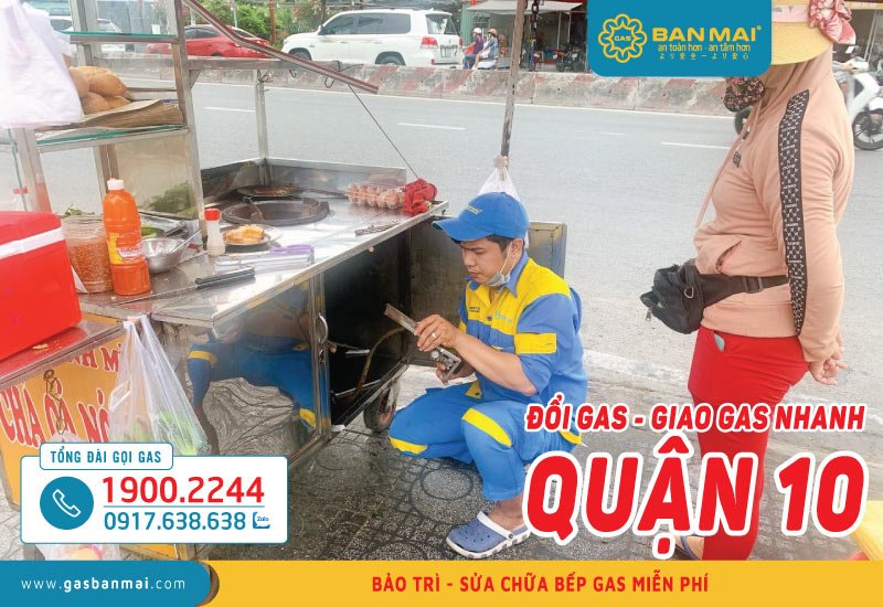 đại lý gas quận 10 Ban Mai