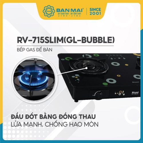 Bếp ga Rinnai RV-715Slim(GL-Bubble)-đầu đốt đồng thau