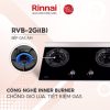 Bếp âm Rinnai RVB-2Gi(B)) trang bị đầu đốt Inner Burner