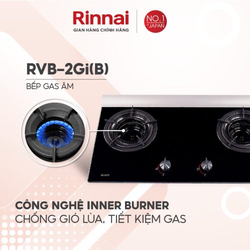 Bếp âm Rinnai RVB-2Gi(B)) trang bị đầu đốt Inner Burner