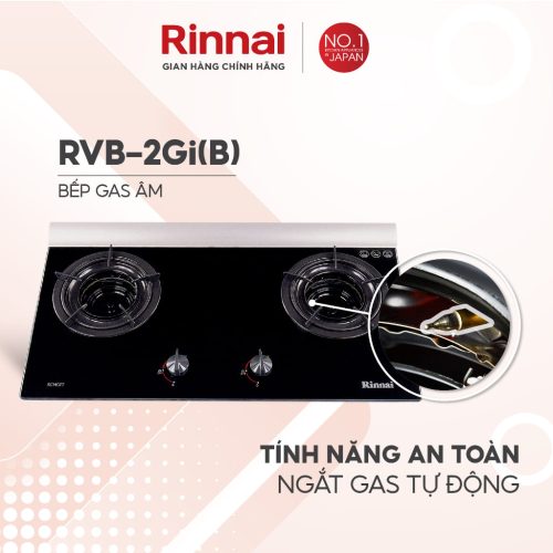 Bếp ga âm Rinnai RVB-2Gi(B) ngắt gas tự động, an toàn khi sử dụng