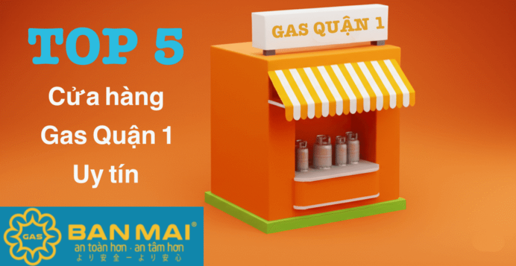 cửa hàng gas quận 1